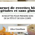 [Livre] Carnet de recettes bio, végétales et[...]