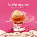 Nouveauté Livre : Soirée Mousse, chez First