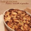 Gratin de pain perdu aux pommes et à la cannelle
