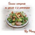 Salade composée au poulet à la provençale,[...]