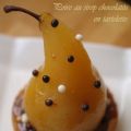 Poire au sirop chocolatée en tartelette,[...]
