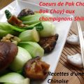 J-8: Coeurs de Pak Choï (ou Bak Choy) aux[...]