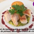Filet de barbue poêlé, polenta et fondue de[...]
