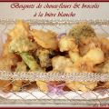 BEIGNETS DE CHOUX-FLEURS ET BROCOLIS A LA BIERE[...]