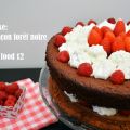 Fraisier façon forêt noire (layers cake de la[...]