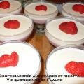 Coupe marbrée aux fraises et ricotta