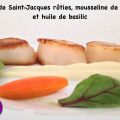 Noix de Saint-Jacques rôties, mousseline de[...]