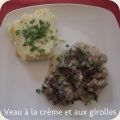 Veau à la crème et aux girolles