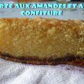 Tarte aux amande et à la confiture
