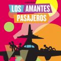 Les amants passagers, du Almodovar bien barré