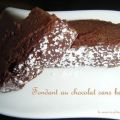 Fondant au chocolat sans beurre, Recette[...]