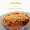 Crumble pomme poire & figue, caramel beurre[...]