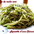 Juliennes de radis vert en salade 凉拌青萝卜丝[...]