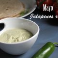 Mayonnaise aux jalapenos rôtis