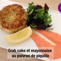 Crab cake et mayonnaise au poivron de piquillo
