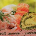 Recette de roulé au saumon et crevettes