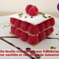 Mille-feuille croustillant aux framboises,[...]