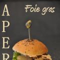 Mini-hamburgers au foie gras pour l