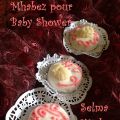 Mhabez pour baby shower,bapteme,aquiqa.