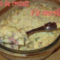 Gratin de crozets à la cancoillotte, Recette[...]