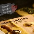 Ravioli Epinards Ricotta