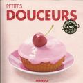 Petites Douceurs, éditions Mango