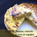Tarte Poireaux, Ventrèche et Crème de roquefort