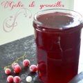 Gelée de groseilles...