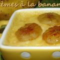 Crèmes à la banane