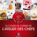 L'ATELIER DES CHEFS :PRÉPARER NOEL SANS BOUGER[...]