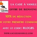 Code promo la Case à Vanille