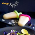 Mango Kulfi { dessert glacé indien à la mangue[...]