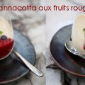 Panna cotta aux fruits rouges