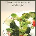 Salade composée aux brocolis et chèvre frais