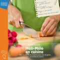 Méli-Mélo en cuisine, un livre à décourir pour[...]
