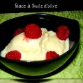Glace à l'huile d'olive