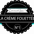 La crème chantilly: Leçon N°1