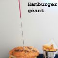Hamburger géant (Giant hamburger)