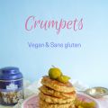 Crumpets vegan (sans gluten)