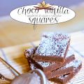Choco Vanilla Squares