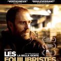 Les équilibristes, un film de haute voltige
