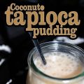 Coconut tapioca pudding