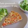 Tarte gourmande aux pignons de pin, du petit[...]