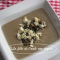 VELOUTÉ DE CHAMPIGNONS AU BLEU L’ERMITE