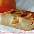 Pudding aux madeleines et nectarine