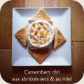Camembert rôti aux abricots secs, miel et[...]