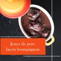 Joues de Porc Façon Bourguignon