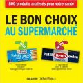 Mieux choisir ses aliments au supermarché