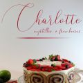 Charlotte Myrtilles et Framboises, aux 2[...]