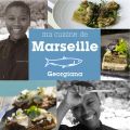 Ma cuisine de Marseille, le livre !